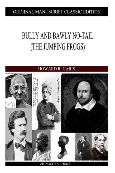Bully and Bawly No-tail - Howard R. Garis - Bøker - CreateSpace Independent Publishing Platf - 9781490310435 - 1. juni 2013