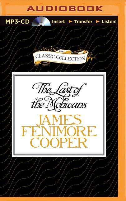 Cover for James Fenimore Cooper · The Last of the Mohicans (CD) (2015)