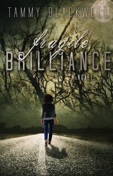 Cover for Tammy Blackwell · Fragile Brilliance (Paperback Book) (2013)