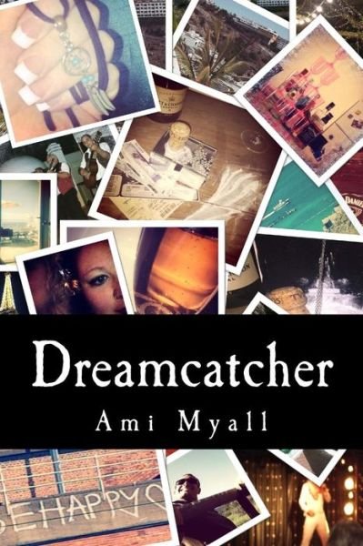 Cover for Ami Myall · Dreamcatcher (Pocketbok) (2015)