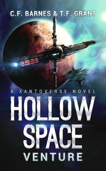 Cover for T F Grant · Hollow Space Book 1: Venture (Paperback Book) (2014)
