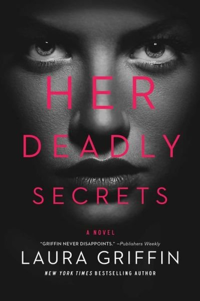 Cover for Laura Griffin · Her Deadly Secrets (Paperback Bog) (2019)
