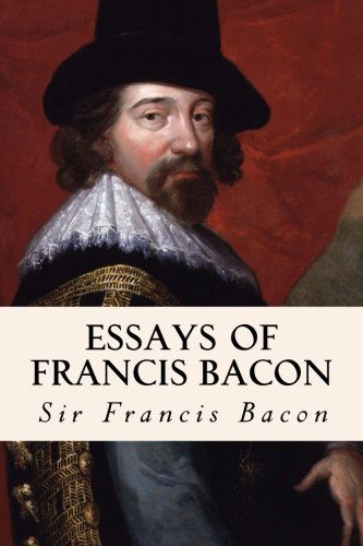 Cover for Sir Francis Bacon · Essays of Francis Bacon (Paperback Book) (2014)