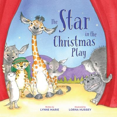 Cover for Lynne Marie · The Star in the Christmas Play (Paperback Book) (2024)