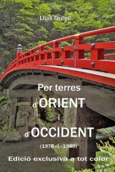 Cover for Lluís Grifell · Per terres d'Orient i d'Occident (Paperback Book) (2015)