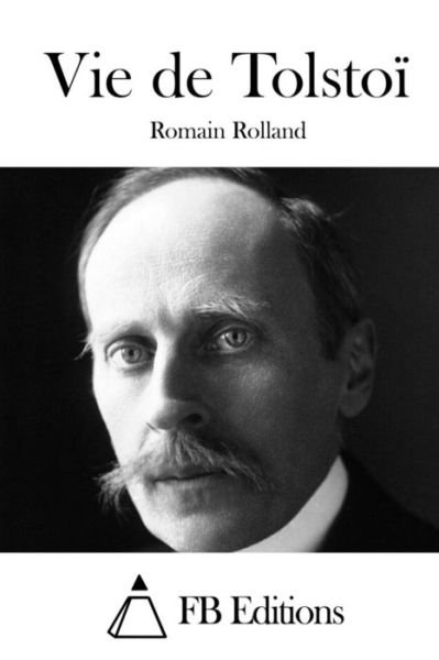 Cover for Romain Rolland · Vie De Tolstoi (Paperback Bog) (2015)