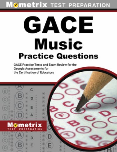 Cover for Mometrix · Gace Music Practice Questions (Book) (2023)