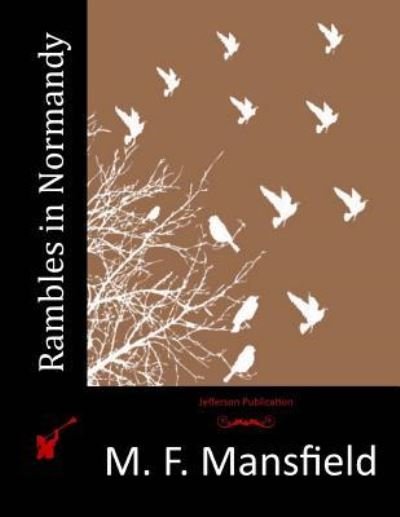 Cover for M F Mansfield · Rambles in Normandy (Paperback Book) (2015)