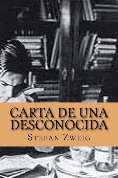 Cover for Stefan Zweig · Carta de una desconocida (Pocketbok) (2015)