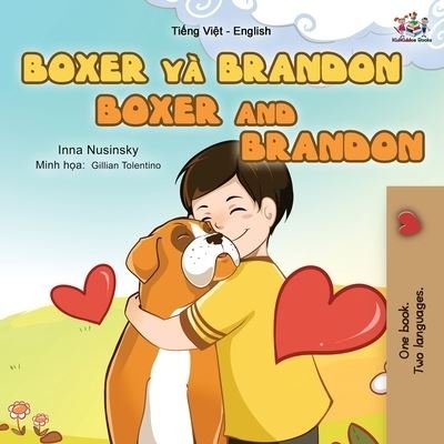 Cover for Kidkiddos Books · Boxer and Brandon (Vietnamese English Bilingual Book for Kids) (Paperback Bog) (2021)