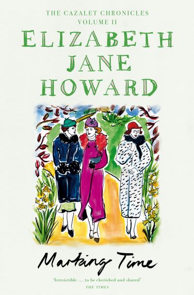 Cover for Elizabeth Jane Howard · Marking Time - Cazalet Chronicles (Paperback Book) (2021)