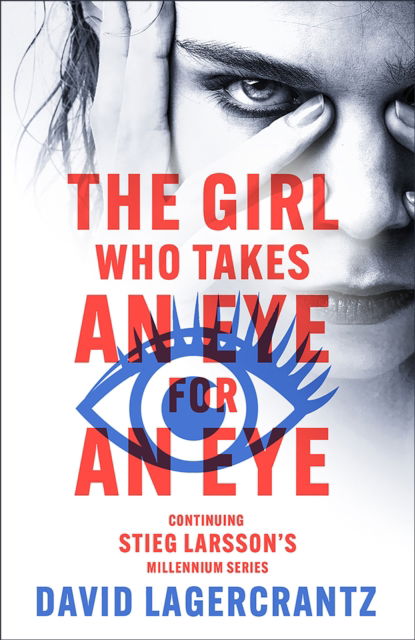 Cover for David Lagercrantz · The Girl Who Takes an Eye for an Eye: A Dragon Tattoo story - Millennium (Pocketbok) (2023)