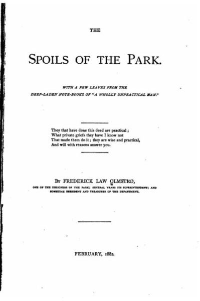 Cover for Frederick Law Olmsted · The Spoils of the Park (Paperback Book) (2016)