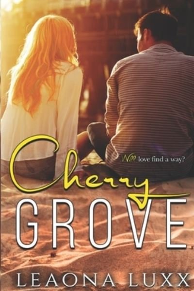 Cover for Leaona Luxx · Cherry Grove (Paperback Book) (2016)