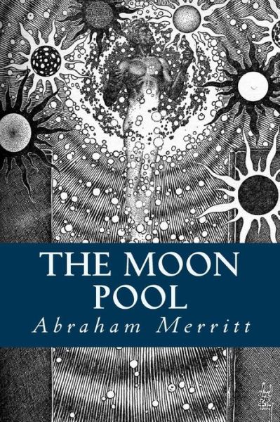 Cover for Abraham Merritt · The Moon Pool (Pocketbok) (2016)