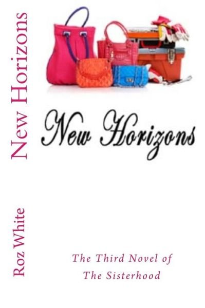 Cover for Roz White · New Horizons (Paperback Book) (2016)
