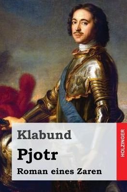 Cover for Klabund · Pjotr (Paperback Book) (2017)