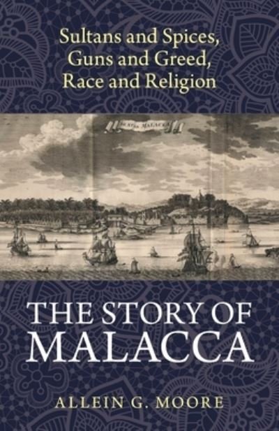 Cover for Author Solutions Inc · The Story of Malacca (Paperback Book) (2022)