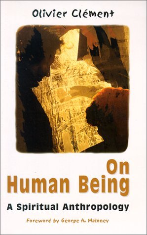 On Human Being: a Spiritual Anthropology (Theology and Faith) - Olivier Clement - Livros - New City Press - 9781565481435 - 2015