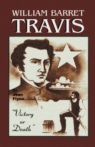 Cover for Jean Flynn · William Barrett Travis: Victory or Death (Taschenbuch) (1982)