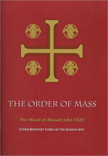 Cover for Catholic Church · The order of Mass according to the extraordinary form of the Roman Rite (Bog) (2008)