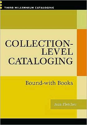 Cover for Jain Fletcher · Collection-level Cataloging: Bound-with Books (Taschenbuch) (2010)