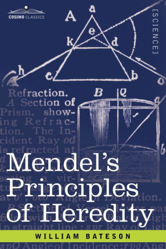 Cover for William Bateson · Mendel's Principles of Heredity (Paperback Book) (2007)