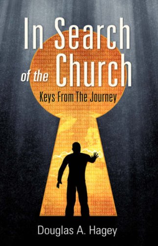 Cover for Douglas A. Hagey · In Search of the Church (Paperback Book) (2007)