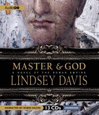 Cover for Lindsey Davis · Master and God: a Novel of the Roman Empire (Hörbuch (CD)) [Unabridged edition] (2012)