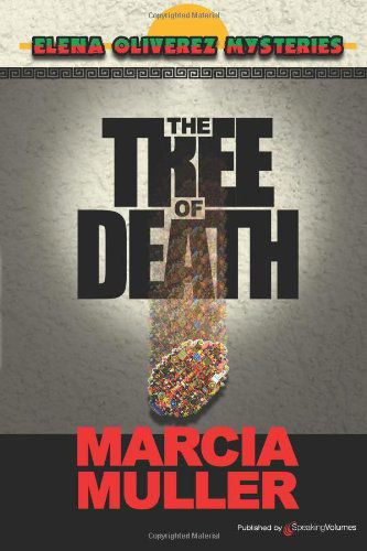 Cover for Marcia Muller · The Tree of Death: Elena Oliverez Mystery (Paperback Book) (2011)