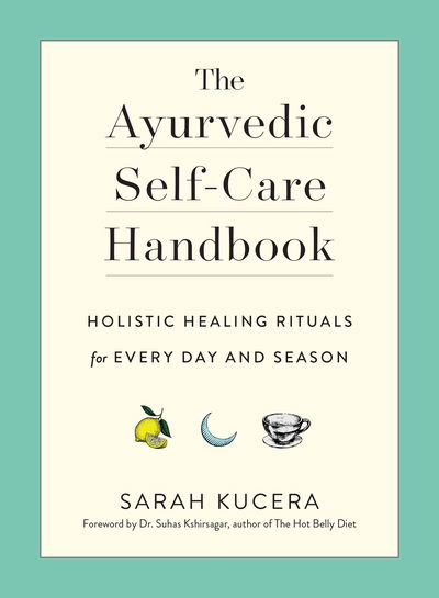 Cover for Sarah Kucera · The Ayurvedic Self-Care Handbook (Taschenbuch) (2019)