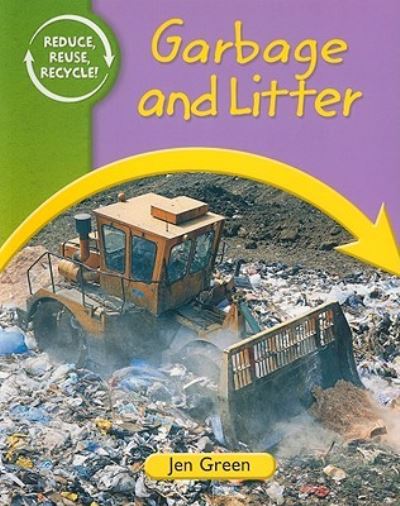 Cover for Jen Green · Garbage and litter (Book) [1st edition] (2010)