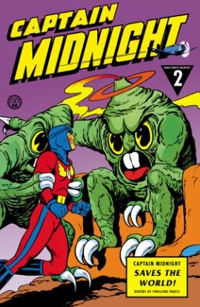Captain Midnight Archives Volume 2: Captain Midnight Saves The World - Bill Woolfolk - Böcker - Dark Horse Comics - 9781616552435 - 25 mars 2014