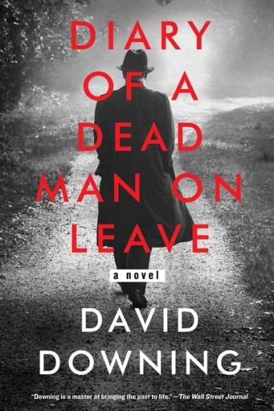Cover for David Downing · Diary Of A Dead Man On Leave (Inbunden Bok) (2019)