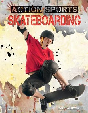 Cover for John Hamilton · Skateboarding (Action Sports) (Hardcover Book) (2014)