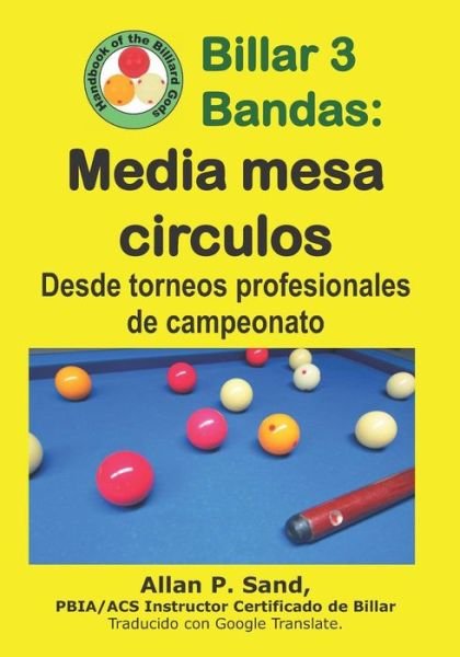 Cover for Allan P Sand · Billar 3 Bandas - Media Mesa Circulos (Paperback Book) (2019)