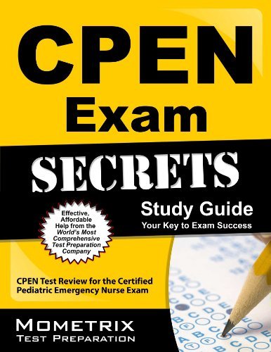 Cover for Cpen Exam Secrets Test Prep Team · Cpen Exam Secrets Study Guide: Cpen Test Review for the Certified Pediatric Emergency Nurse Exam (Paperback Bog) (2023)