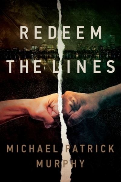 Cover for Michael Patrick Murphy · Redeem the Lines (Paperback Book) (2023)