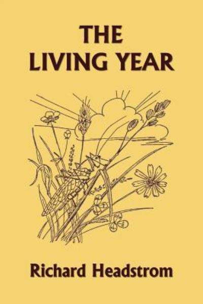 Cover for Richard Headstrom · The Living Year (Yesterday's Classics) (Paperback Book) (2018)