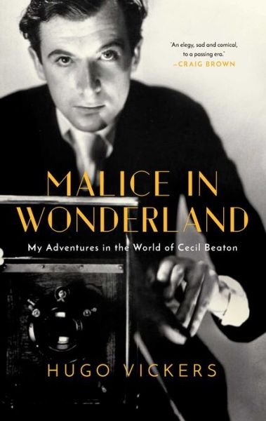Cover for Hugo Vickers · Malice in Wonderland (Book) (2021)