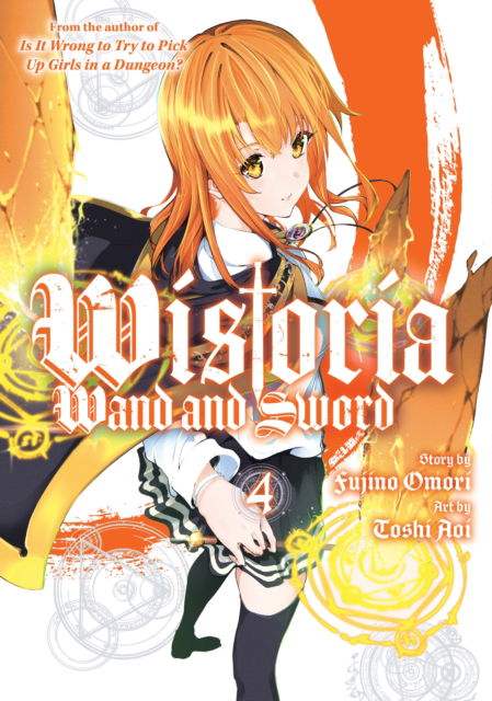 Cover for Toshi Aoi · Wistoria: Wand and Sword 4 - Wistoria: Wand and Sword (Paperback Book) (2023)