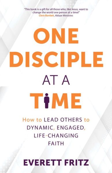 Cover for Everett Fritz · One Disciple at a Time (Paperback Book) (2022)