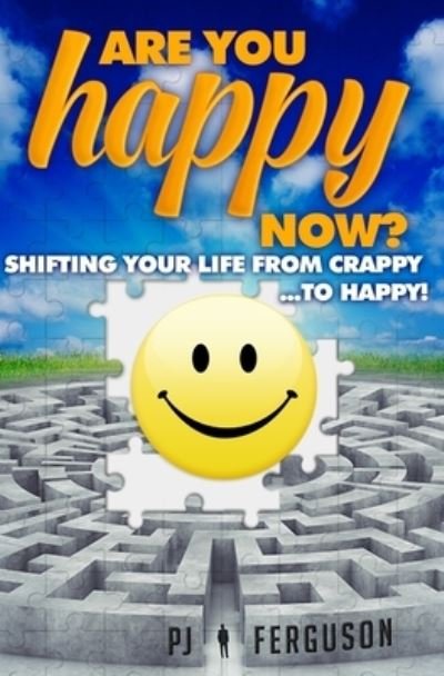 Cover for Pj Ferguson · Are You Happy Now? (Paperback Bog) (2020)