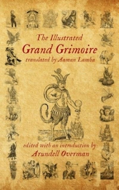 Cover for Aaman Lamba · Illustrated Grand Grimoire (Bok) (2020)
