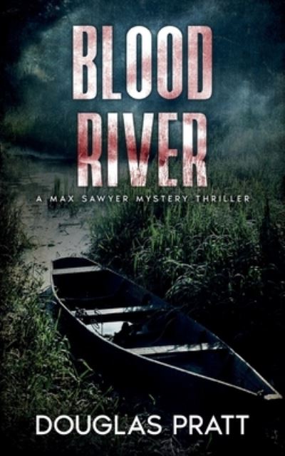 Cover for Douglas Pratt · Blood River (Book) (2020)