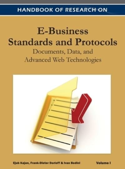 Cover for Ejub Kajan · Handbook of Research on e-Business Standards and Protocols (Bog) (2012)