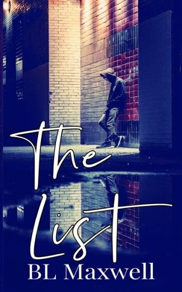 Cover for Bl Maxwell · The List (Paperback Bog) (2019)