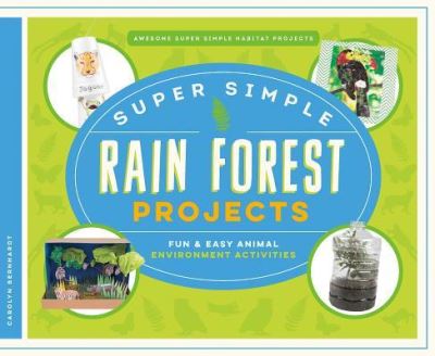 Cover for Carolyn Bernhardt · Super Simple Rain Forest Projects (Hardcover Book) (2016)