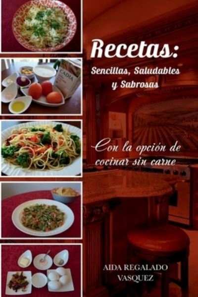 Cover for Aida Regalado Vasquez · Recetas (Paperback Book) (2019)