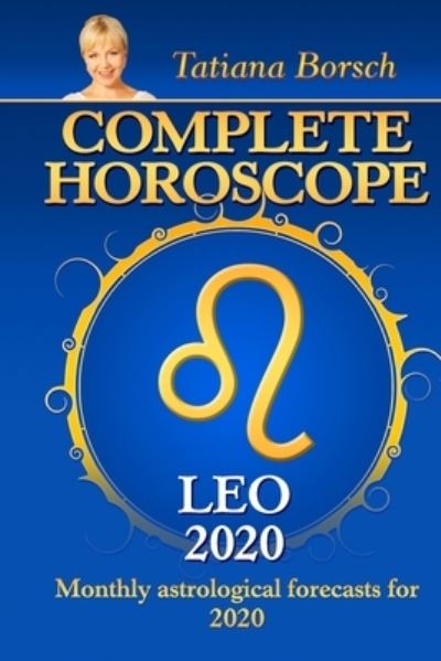 Cover for Tatiana Borsch · Complete Horoscope LEO 2020 (Pocketbok) (2019)